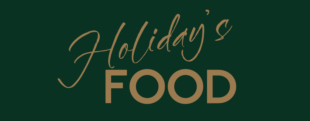Holiday's FOOD