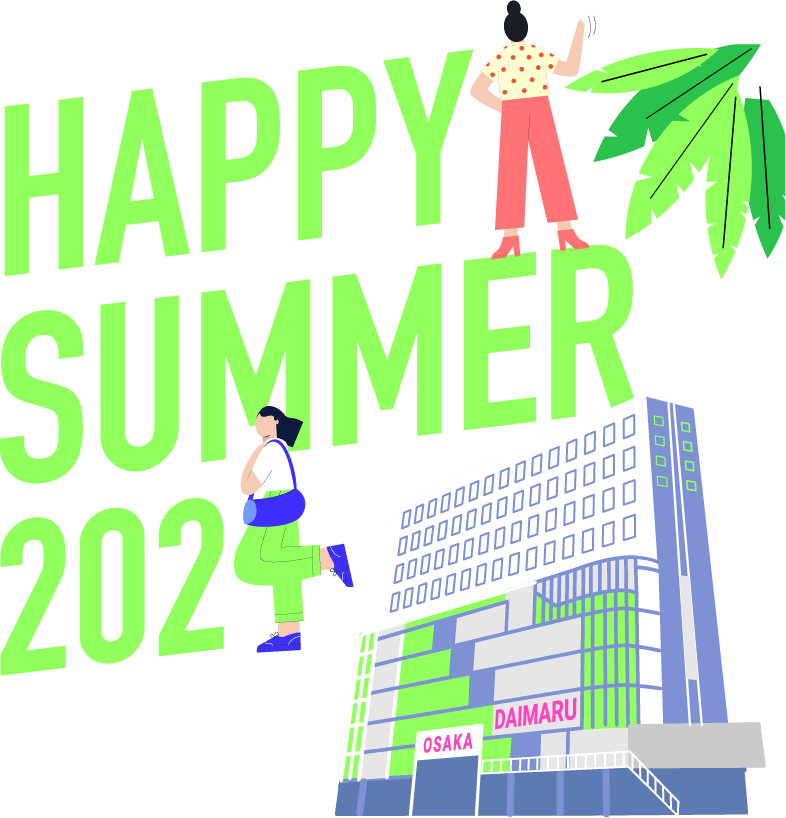 HAPPY SUMMER 2024【大丸梅田店】