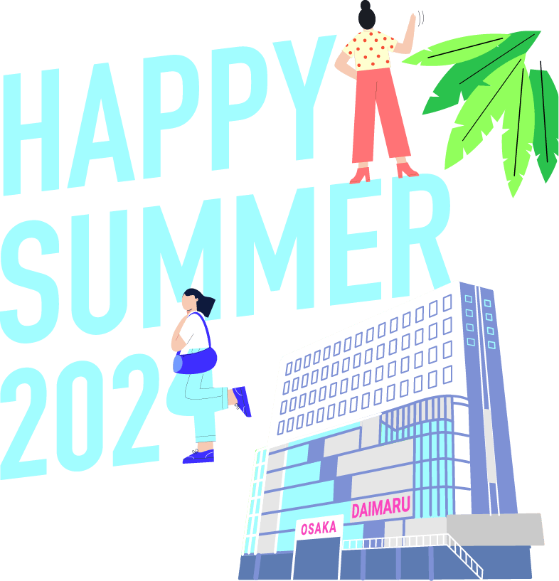 HAPPY SUMMER 2024【大丸梅田店】